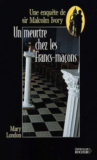 Un meurtre chez les francs-maçons
