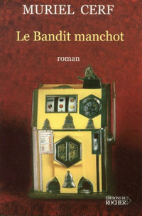 Le bandit manchot