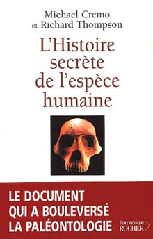 L'histoire secrète de l'espèce humaine