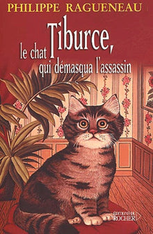 Tiburce, le chat qui demasqua l'assassin
