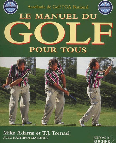 Le Manuel du golf pour tous