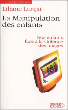 La manipulation des enfants