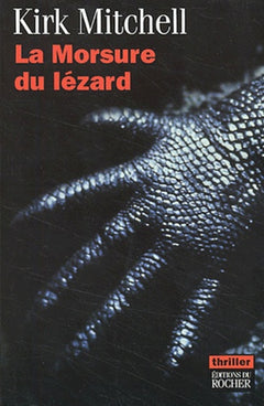 La morsure du lézard
