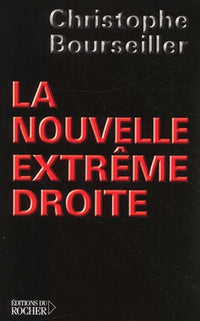 La Nouvelle Extrême Droite