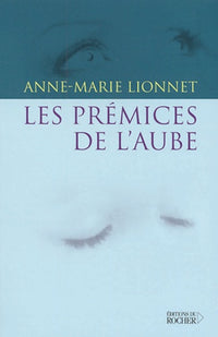 Les prémices de l'aube
