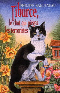 Tiburce, le chat qui piégea les terrosistes
