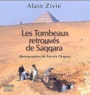 Les Tombeaux retrouvés de Saqqara