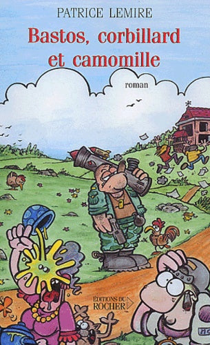 Bastos, corbillard et camomille