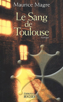 Le sang de Toulouse