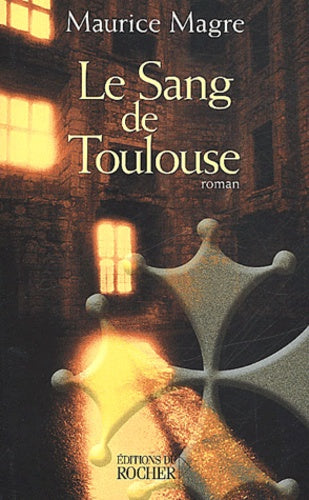 Le sang de Toulouse
