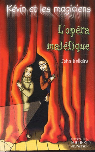 Kévin et les Magiciens, numéro 6 : L'Opéra maléfique