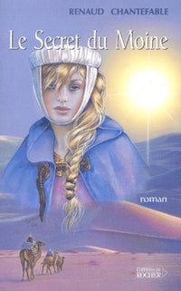 La princesse cathare, tome 3 : Le secret du moine