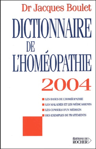 Dictionnaire de l'homéopathie 2004