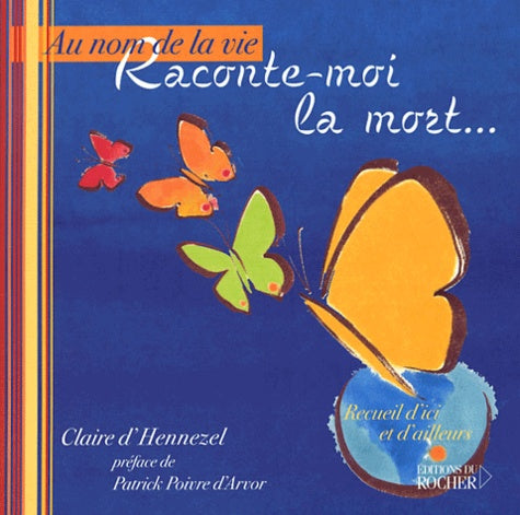 Raconte-moi la mort ...