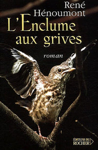L'Enclume aux grives