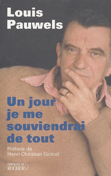 Un jour je me souviendrai de tout...