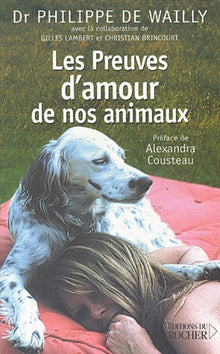 Les preuves d'amour de vos animaux