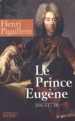 Le prince Eugène (1663-1736)