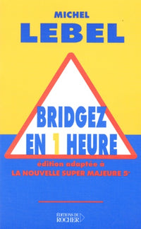 Bridgez en 1 heure