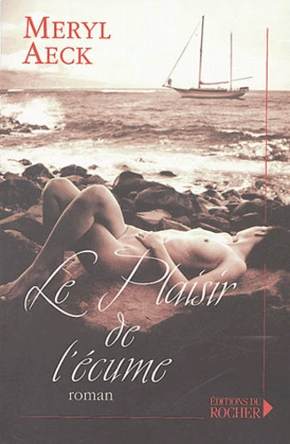 Le plaisir de l'écume