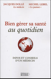 Bien gérer sa santé au quotidien