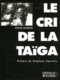 Le cri de la Taïga
