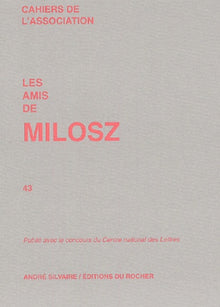 Les Amis de Milosz, numéro 43