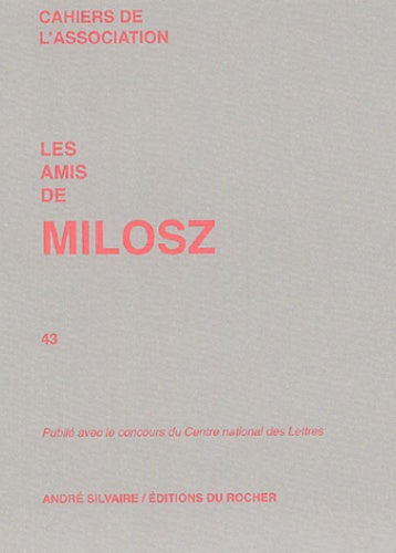 Les Amis de Milosz, numéro 43
