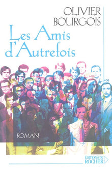 Les Amis d'autrefois