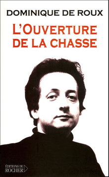 L'ouverture de la chasse
