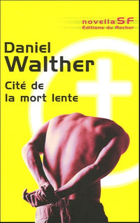 Cité de la mort lente