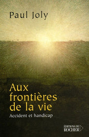 Aux frontières de la vie