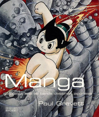 manga: soixante ans de bande dessinée japonaise