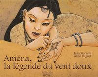 Aména, la légende du vent doux