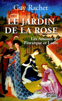 Le jardin de la rose