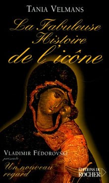 La Fabuleuse Histoire de l'icône