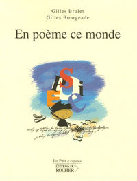 En poème ce monde