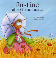 Justine cherche un mari
