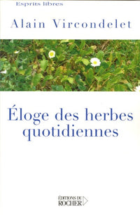 Eloge des herbes quotidiennes