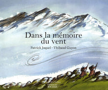 Dans la mémoire du vent
