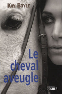 Le cheval aveugle