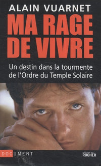 Ma rage de vivre