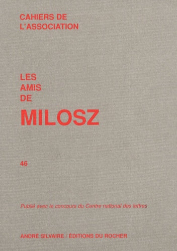 Les Amis de Milosz, numéro 46