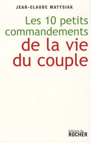 Les 10 petits commandements de la vie du couple