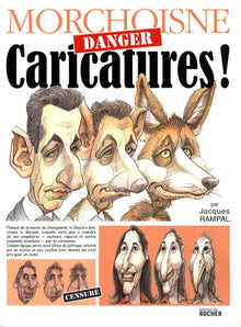 Danger caricatures !