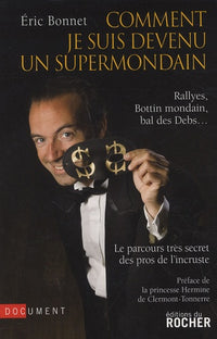 Comment je suis devenu un supermondain