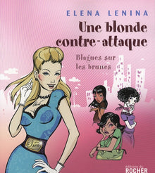 Une blonde contre-attaque: Blagues sur les brunes