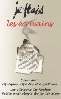 Je hais les écrivains