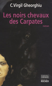 Les noirs chevaux des Carpates