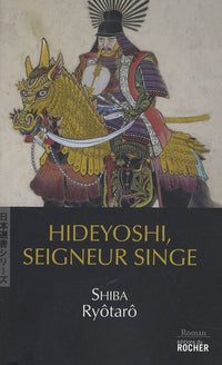 Hideyoshi, Seigneur Singe